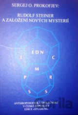 Rudolf Steiner a založení nových mysterií