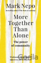 More Together Than Alone