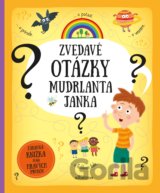 Zvedavé otázky mudrlanta Janka