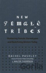 New Female Tribes