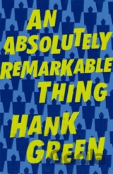 An Absolutely Remarkable Thing