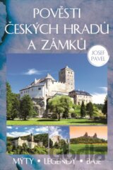 Pověsti českých hradů a zámků