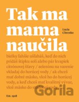 Tak ma mama naučila