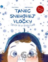 Tanec snehovej vločky / Dance of a Snowflake