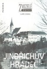 Zmizelé Čechy - Jindřichův Hradec