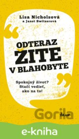 Odteraz žite v blahobyte