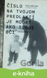 Číslo na tvojom predlaktí je modré ako tvoje oči