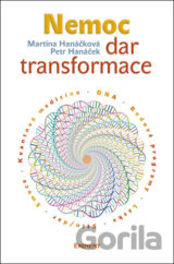 Nemoc - Dar transformace