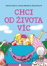 Chci od života víc