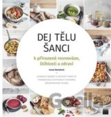 Dej tělu šanci
