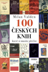 100 českých knih, které si musíte přečíst