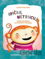 Opičko, netrucuj