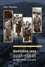 Neklidná léta 19381945 na Jablonecku a Semilsku