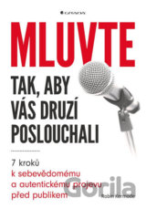 Mluvte tak, aby vás druzí poslouchali