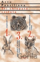 Tři chlupatá zvířata