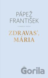 Zdravasʼ, Mária