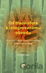 Od tranzistora k integrovanému obvodu