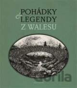 Pohádky a legendy z Walesu