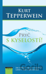 Pryč s kyselostí!