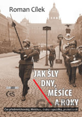 Jak šly dny, měsíce a roky