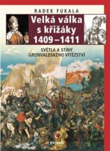 Velká válka s křižáky 1409-1411