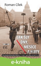 Jak šly dny, měsíce a roky