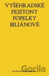 Vyšehradské fejetony Popelky Biliánové
