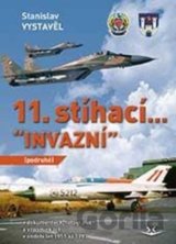 11. stíhací INVAZNÍ (podruhé)