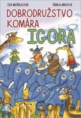 Dobrodružstvo komára Igora