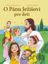 O Pánu Ježišovi pre deti