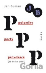 Polemiky, pocty, provokace