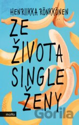 Ze života single ženy