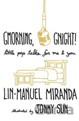 Gmorning, Gnight!