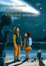 Písečníci a bludný asteroid
