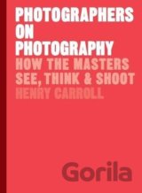 Photographers on Photography