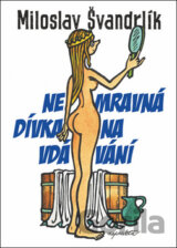Nemravná dívka na vdávání