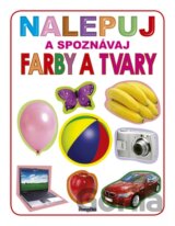 Nalepuj a spoznávaj: Farby a tvary