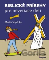 Biblické príbehy pre neveriace deti