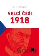 Velcí Češi 1918