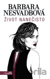 Život nanečisto