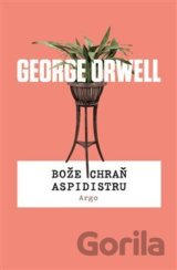 Bože chraň aspidistru