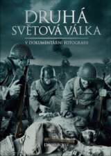 Druhá světová válka v dokumentární fotografii