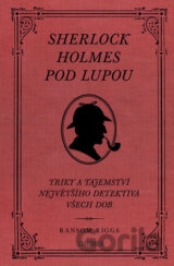 Sherlock Holmes pod lupou