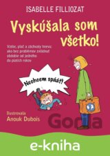 Vyskúšala som všetko!