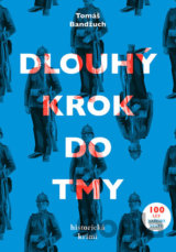Dlouhý krok do tmy