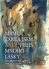 Mami zabila jsem...