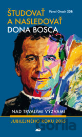 Študovať a nasledovať dona Bosca