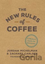 The New Rules of Coffee