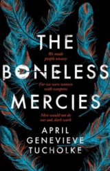 The Boneless Mercies