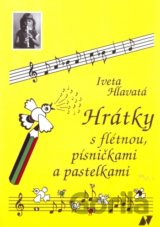 Hrátky s flétnou, písničkami a pastelkami